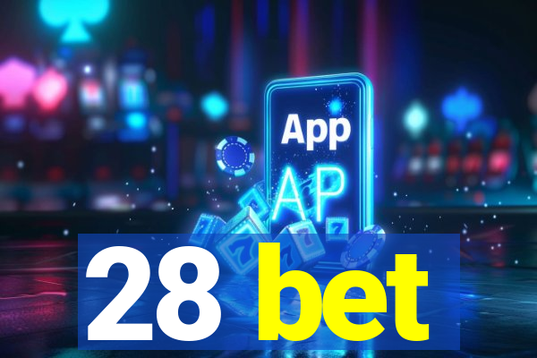 28 bet